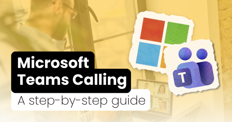 Microsoft teams calling a step by step guide