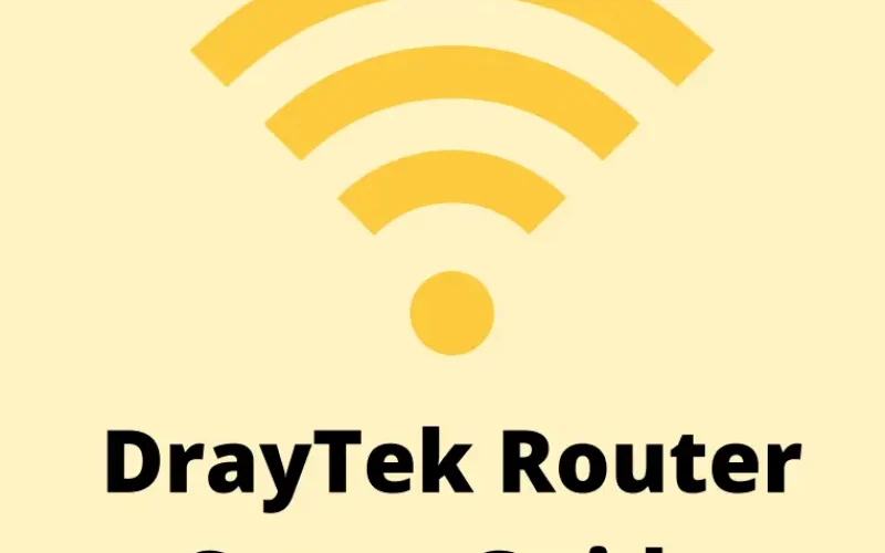 DrayTekSetupGuide
