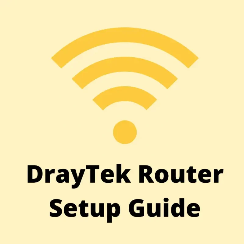 DrayTekSetupGuide